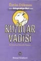 Kuzular Vadisi, Üstün Dökmen