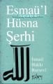 Esmaül Hüsna Şerhi Tuhfei Recebiyye, İsmail Hakkı Bursevi