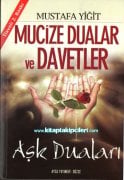 Mucize Dualar ve Davetler Aşk Duaları, Mustafa Yiğit 528 Sayfa KİTAP 2. ELDİR