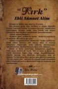 Kırk Ehli Sünnet Alim Ve Hayatı