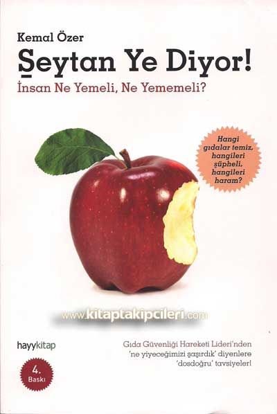 Şeytan Ye Diyor! İnsan Ne Yemeli, Ne Yememeli?  Kemal Özer
