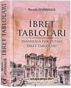 İbret Tabloları, Mustafa Özşimşekler, İnsanlığa Işık Tutan İbretlik Kıssalar, 430 Sayfa