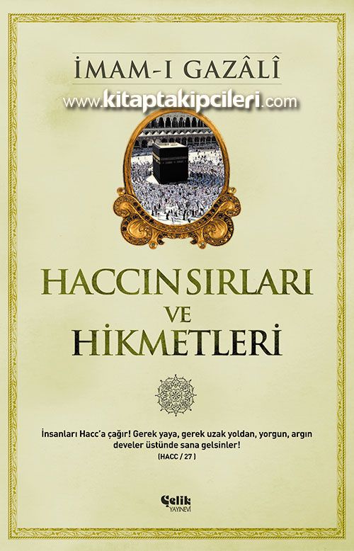 Haccın Sırları ve Hikmetleri, İmamı Gazali