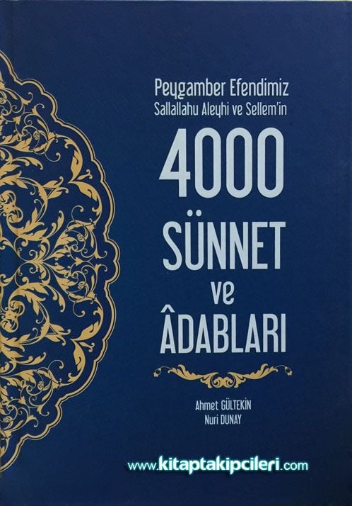 Peygamber Efendimizin 4000 Sünnet ve Adabları, Büyük Boy Ciltli