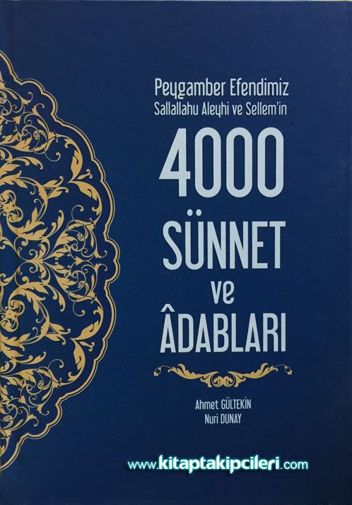 Peygamber Efendimizin 4000 Sünnet ve Adabları, Büyük Boy Ciltli
