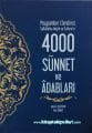 Peygamber Efendimizin 4000 Sünnet ve Adabları, Büyük Boy Ciltli