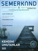 Semerkand Dergisi Haziran 2017 | Kendini Unutanlar