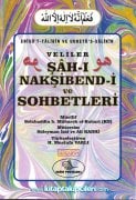 Veliler Şahı Nakşibendi Ve Sohbetleri ve Evradı, Enisüt Talibin Ve Uddetüs Salikin, Selahaddin Mübarek El Buhari K.s