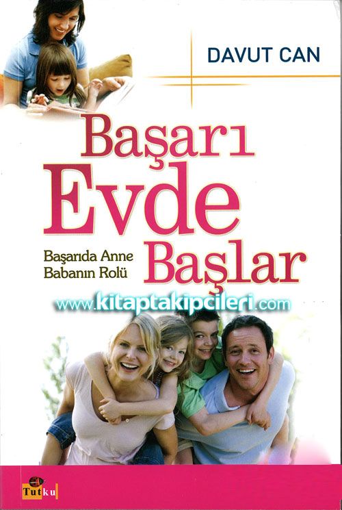Başarı Evde Başlar Başarıda Anne Babanın Rolü - Davut Can