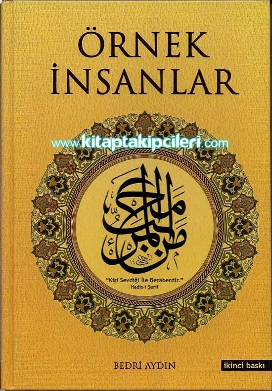 Örnek İnsanlar Kitabı, Bedri Aydın, Ciltli