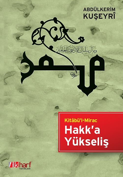Kitabül Mirac, Hakka Yükseliş, Abdülkerim Kuşeyri