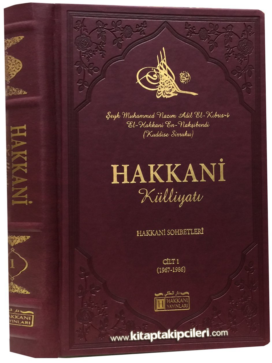 Hakkani Külliyatı Hakkani Sohbetleri, Şeyh Muhammed Nazım Adil Kıbrısi El Hakkani, 1. Cilt