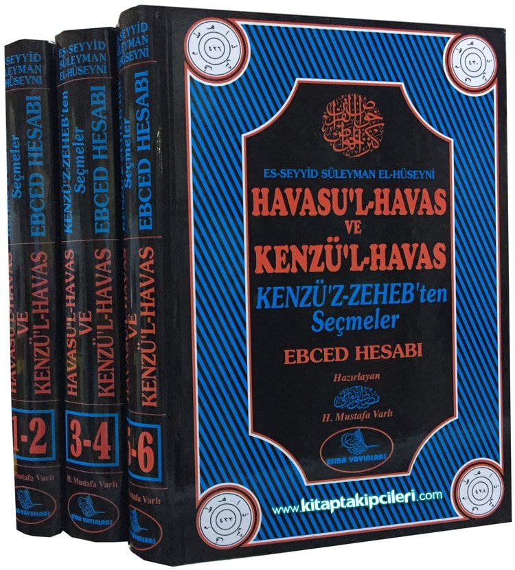 Havasul Havas ve Kenzül Havas, Kenzüz Zeheb\'ten Seçmeler, Ebced Hesabı, Es Seyyid Süleyman El Hüseyni, 6 Cilt 3 Kitap