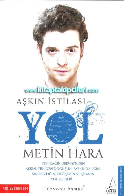 Aşkın İstilası YOL Metin Hara