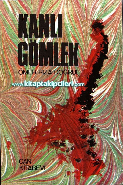 Kanlı Gömlek, Ömer Rıza Doğrul, 1993 Orjinal Baskı