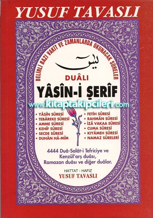 Dualı Yasini Şerif Yusuf Tavaslı Belirli Bazı Vakit ve Zamanlarda Okunacak Sureler 260 Sayfa