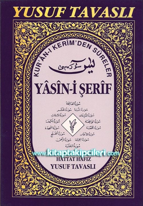 Kuranı Kerim'den Sureler ve Yasini Şerif Yusuf Tavaslı
