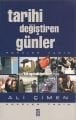 Tarihi Değiştiren Günler Ali Çimen
