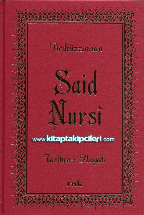 Tarihçe-i Hayat - Bediüzzaman Said Nursi