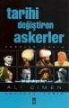 Tarihi Değiştiren Askerler, Ali Çimen