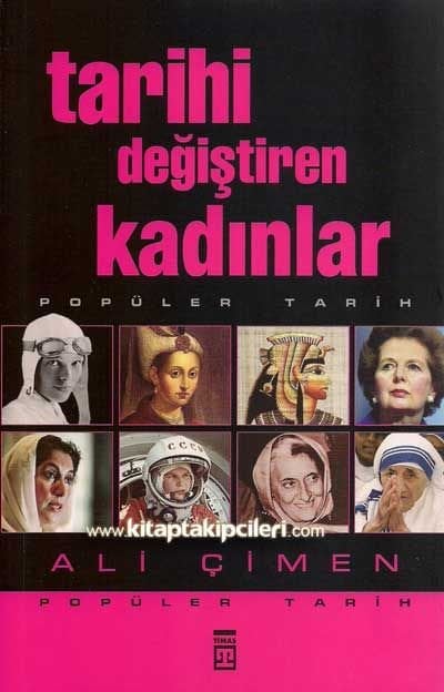 Tarihi Değiştiren Kadınlar, Ali Çimen