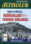 Altınoluk Dergisi Ağustos 2017, Rasulullahı Yeniden Dinlemek