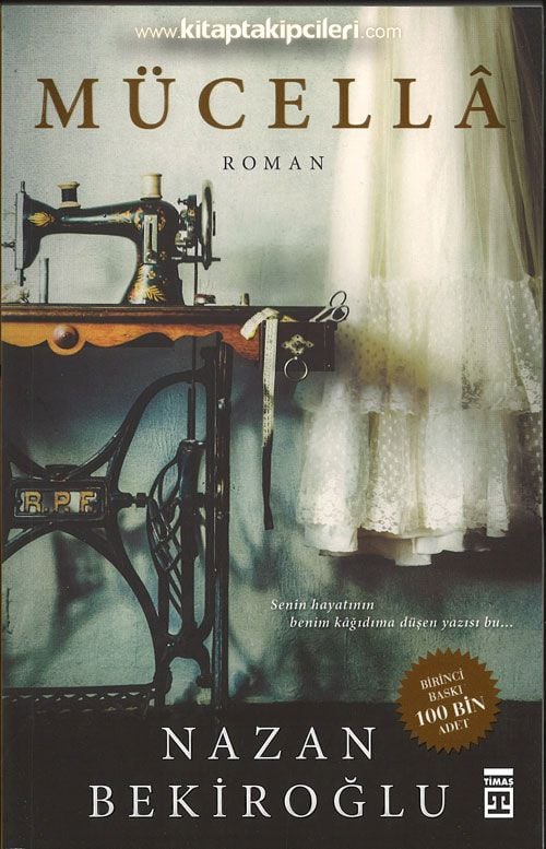 Mücella, Nazan Bekiroğlu