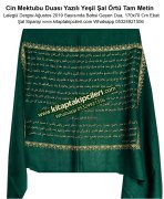 Cin Mektubu Duası Yazılı Yeşil Şal Örtü Tam Metin, Lalegül Dergisi Ağustos 2019 Sayısında Bahsi Geçen Dua Örtüsü 170x70 Cm Ebat