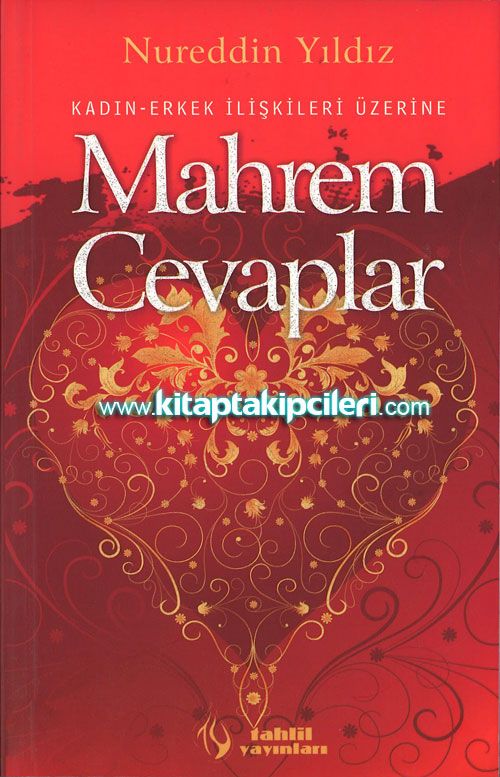 Mahrem Cevaplar, Kadın Erkek İlişkileri Üzerine, Nureddin Yıldız