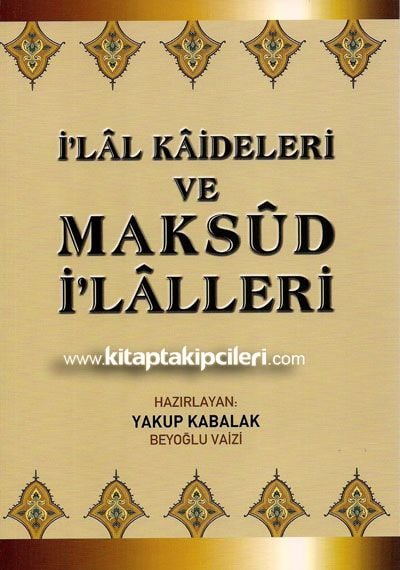 Maksud İlalleri ve İlal Kaideleri Yakup Kabalak