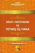 Sıratı Müstakim ve Yetmiş Üç Fırka, Şeyh Abdülkadir Geylani K.s