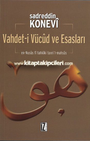 Vahdeti Vücud ve Esasları, Sadreddin Konevi