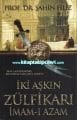 İki Aşkın Zülfikarı İmam-ı Azam Prof. Dr. Şahin Filiz