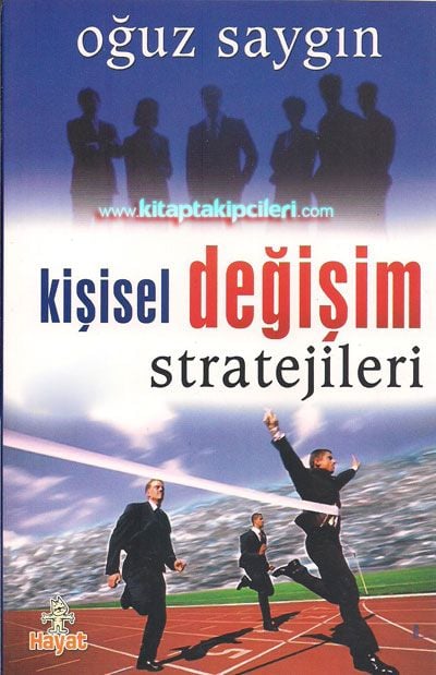 Kişisel Değişim Stratejileri, Oğuz Saygın