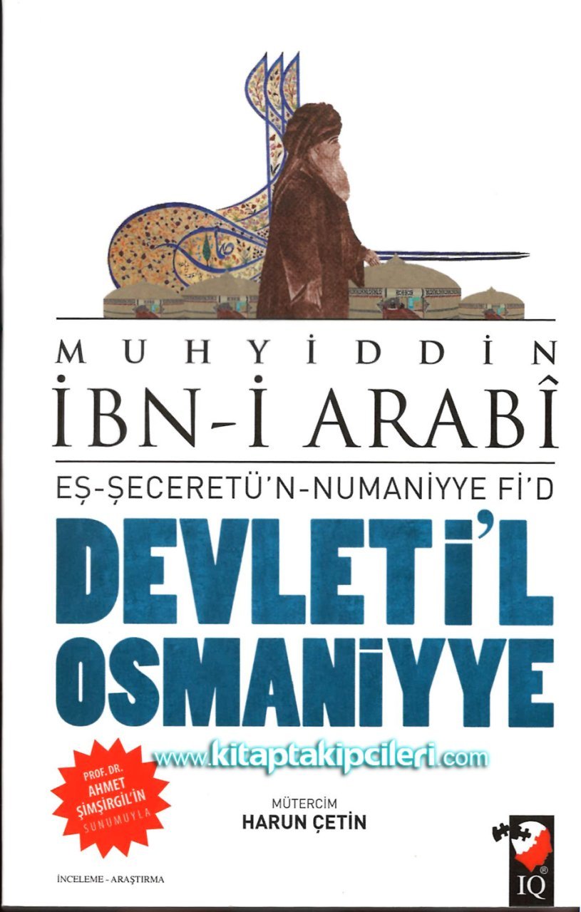 Eş Şeceretün Numaniyye fid Devleti Osmaniyye, Muhyiddin İbni Arabi, Sadreddin Konevi, Türkçe ve Orjinal Arapça İlaveli
