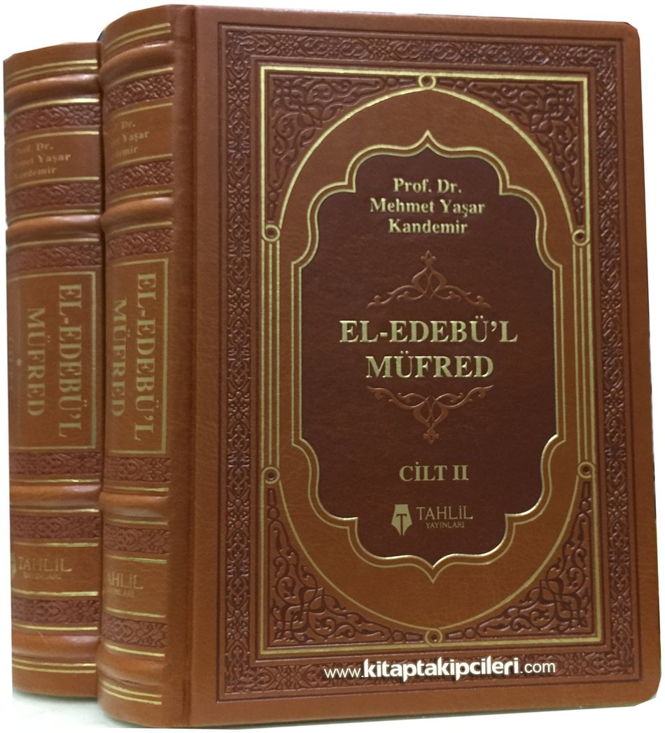 El Edebül Müfred Tercüme Ve Şerhi, İmam Buhari, Mehmet Yaşar Kandemir, 2 Cilt Takım, Deri Tipi Cilt