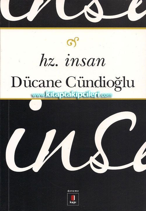Hz. İnsan Dücane Cündioğlu