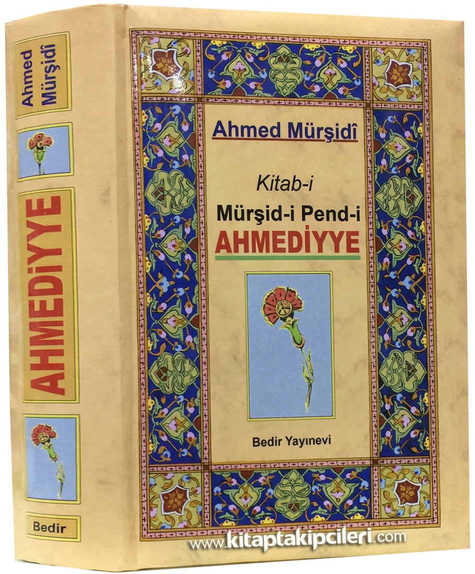 Ahmediyye, Kitabi Mürşidi Pendi Ahmediye, Ahmed Mürşidi, Büyük Boy Ciltli