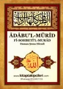 Adabul Mürid Fi Sohbetil Murad, Tasavvuf Ve Seyru Suluk Adabı, Osman Şems Efendi