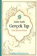 Gerçek Tıp Yitik Şifanın İzinde, Dr. Aidin Salih