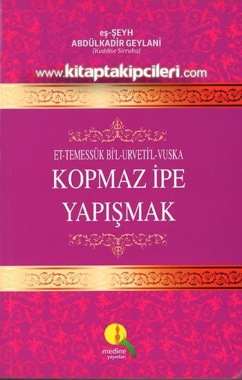 Kopmaz İpe Yapışmak, Eş-Şeyh Abdülkadir Geylani