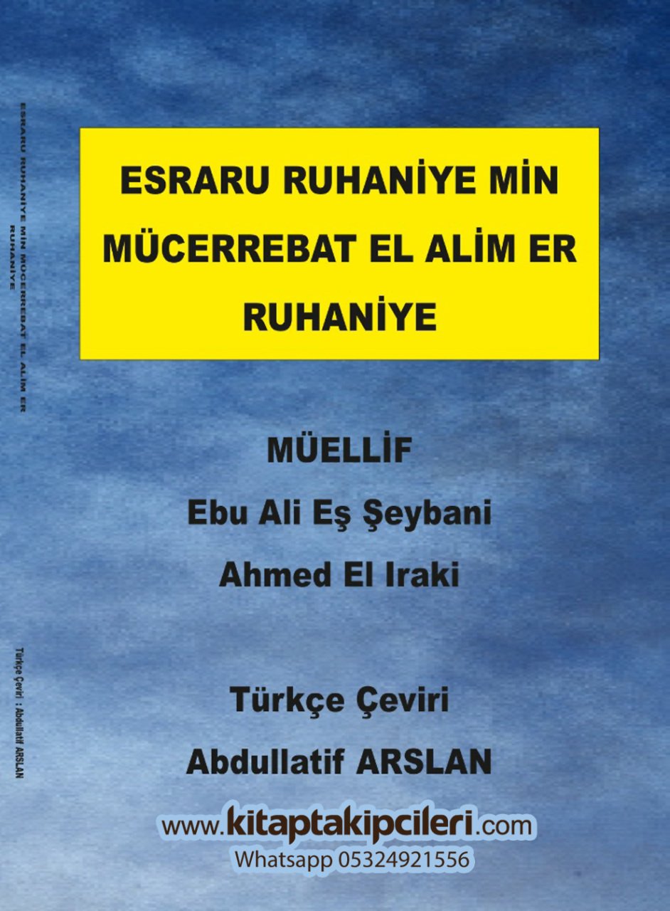 Esraru Ruhaniye Min Mücerrebat El Alim Er Ruhaniye Havas Kitabı, Ebu Ali Eş Şeybani Ahmed El Iraki, Türkçe Tercüme Abdullatif Arslan, 104 Sayfa